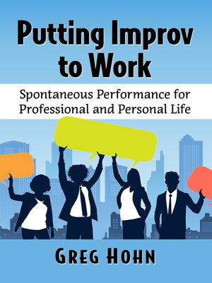 cover image of Putting Improv to Work